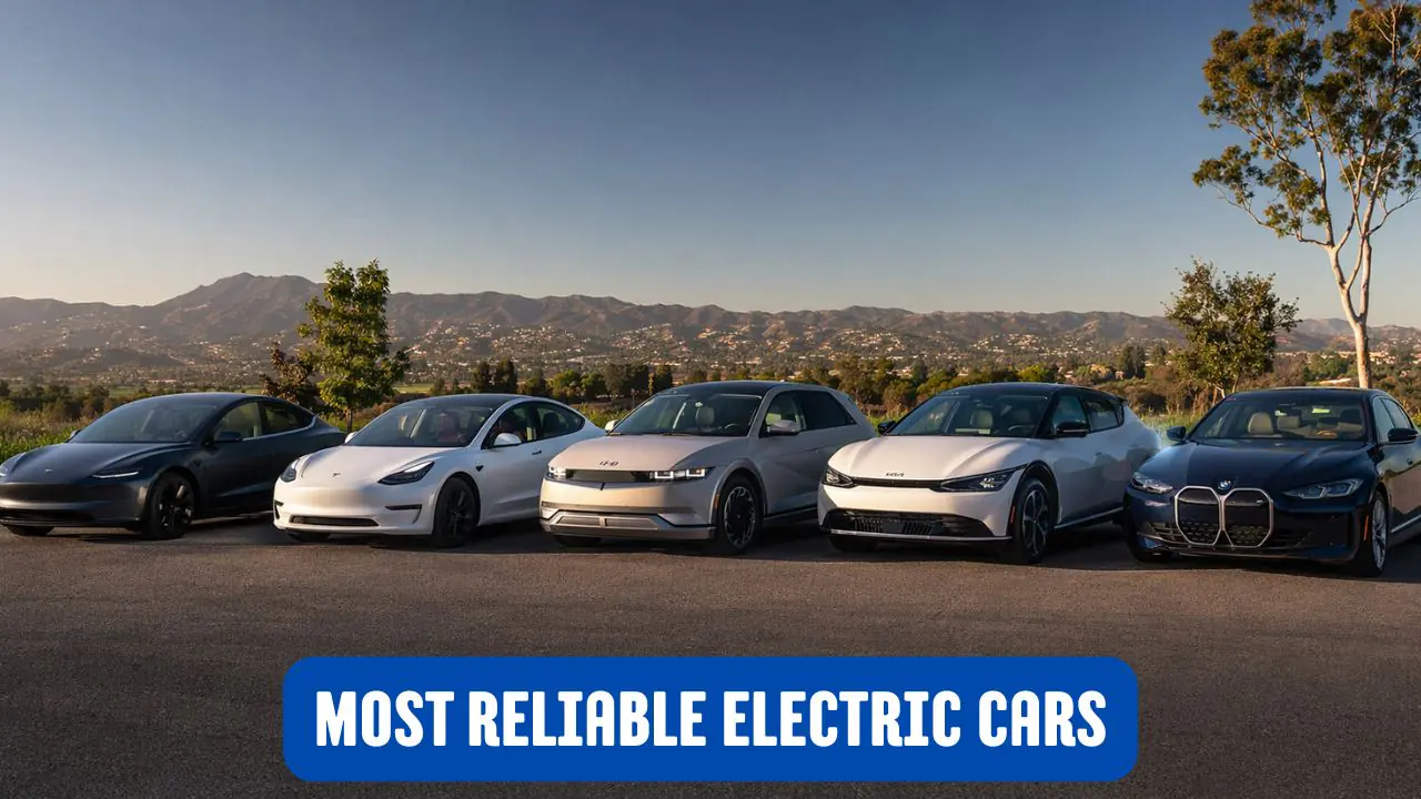Most Reliable Electric Cars